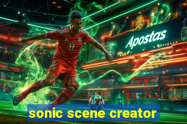 sonic scene creator